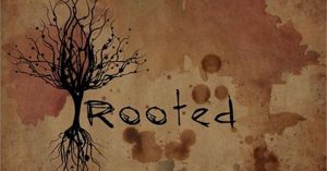 rooted1