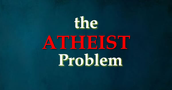 What’s Wrong with Being Atheist?