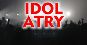 idolatry