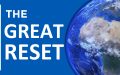 What is The Great Reset?